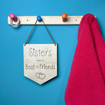 Sisters Make the Best of Friends Flag